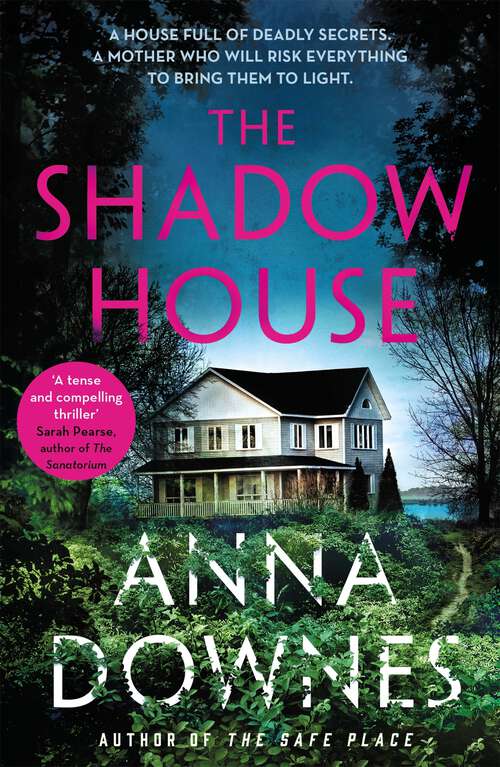 Book cover of The Shadow House: A haunting psychological suspense thriller that will keep you hooked for 2022