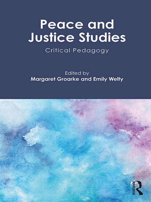 Book cover of Peace and Justice Studies: Critical Pedagogy