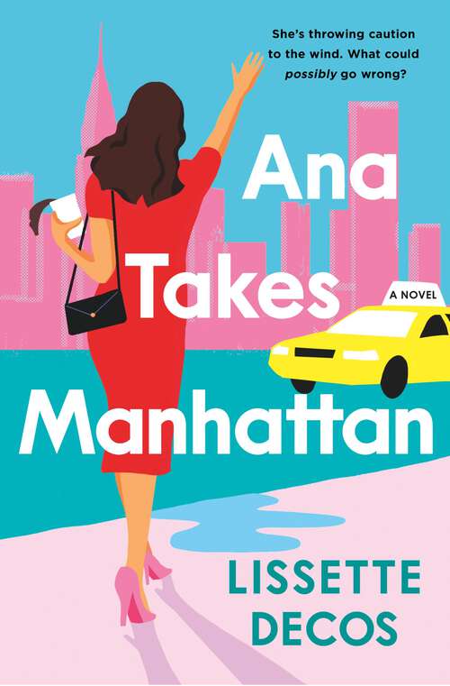 Book cover of Ana Takes Manhattan