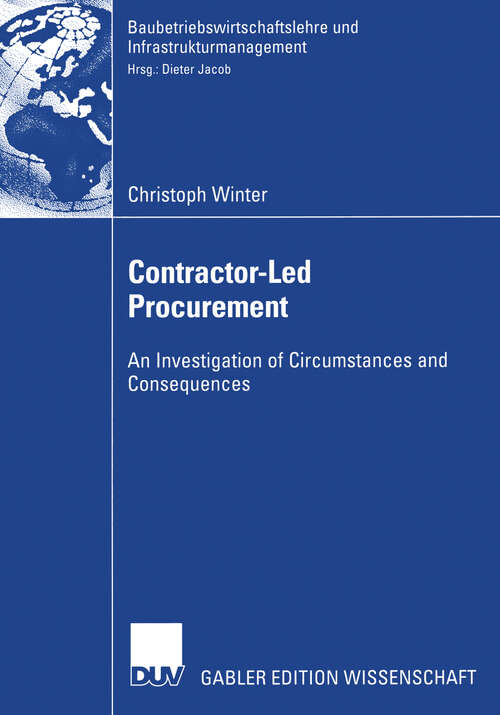 Book cover of Contractor-Led Procurement: An Investigation of Circumstances and Consequences (2003) (Baubetriebswirtschaftslehre und Infrastrukturmanagement)