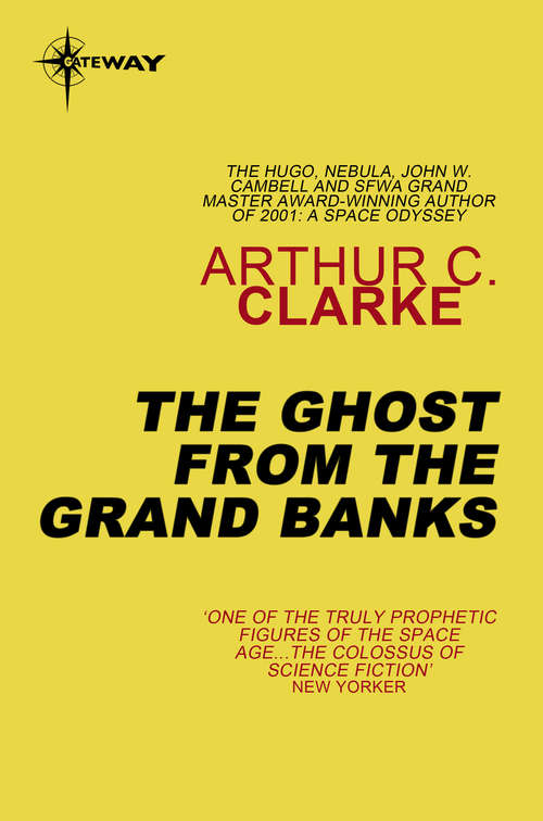 Book cover of The Ghost From The Grand Banks (Arthur C. Clarke Collection)