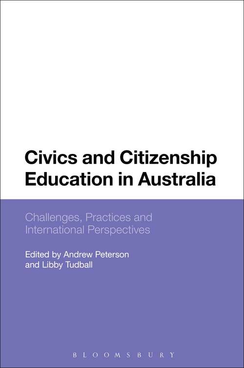 Book cover of Civics and Citizenship Education in Australia: Challenges, Practices and International Perspectives