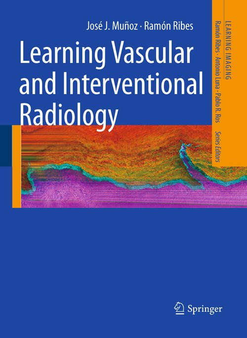 Book cover of Learning Vascular and Interventional Radiology (2010) (Learning Imaging)