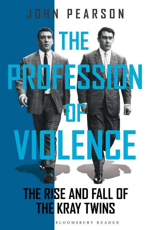 Book cover of The Profession of Violence: The Rise and Fall of the Kray Twins