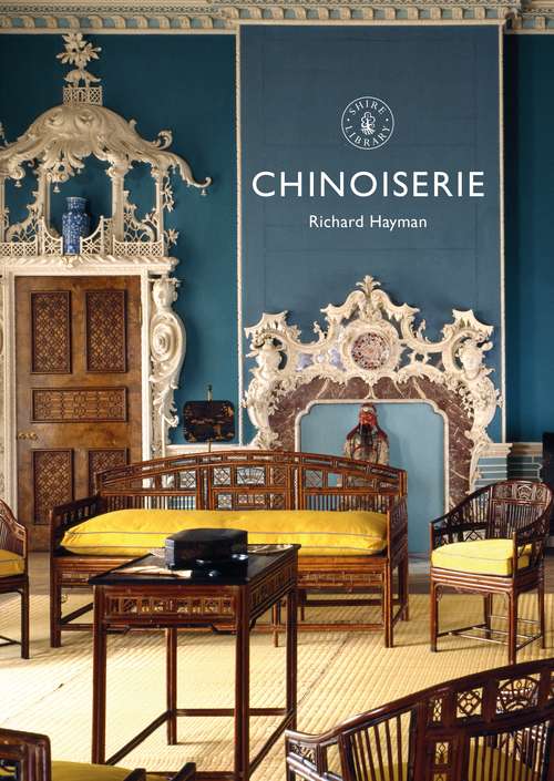 Book cover of Chinoiserie (Shire Library)