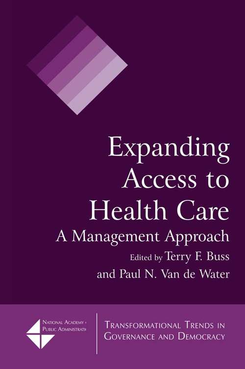 Book cover of Expanding Access to Health Care: A Management Approach
