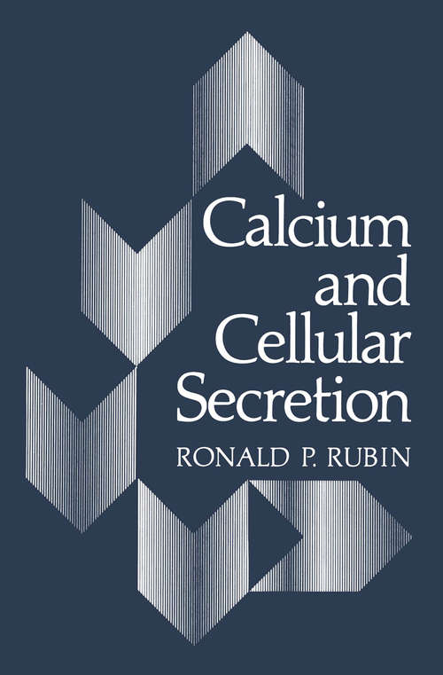 Book cover of Calcium and Cellular Secretion (1982)