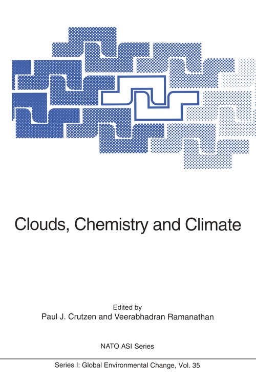 Book cover of Clouds, Chemistry and Climate (1996) (Nato ASI Subseries I: #35)