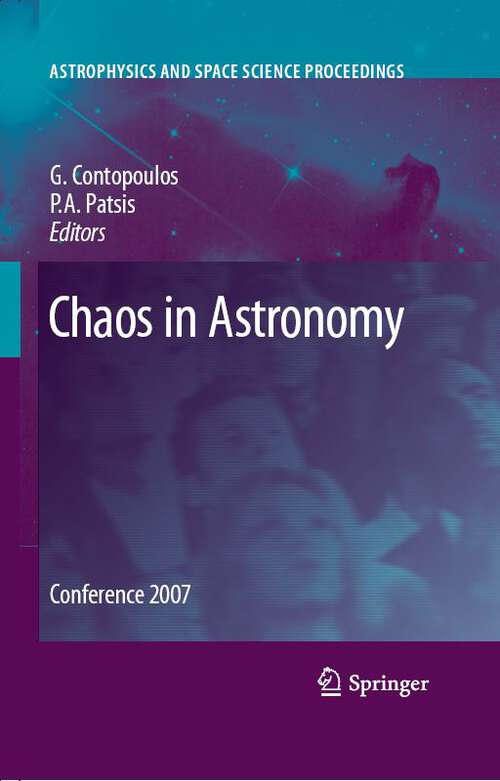 Book cover of Chaos in Astronomy: Conference 2007 (2009) (Astrophysics and Space Science Proceedings)