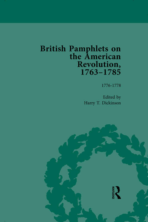 Book cover of British Pamphlets on the American Revolution, 1763-1785, Part II, Volume 5