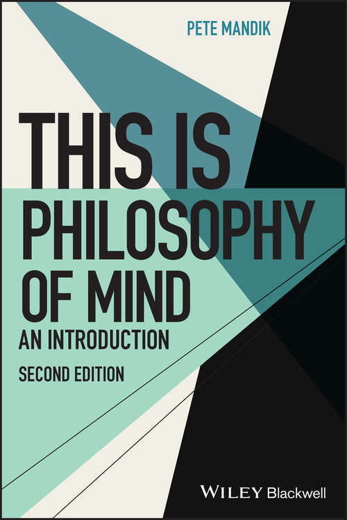 Book cover of This Is Philosophy of Mind: An Introduction (2) (This is Philosophy)