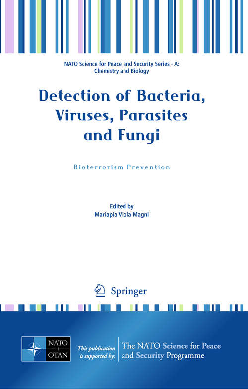 Book cover of Detection of Bacteria, Viruses, Parasites and Fungi: Bioterrorism Prevention (2010) (NATO Science for Peace and Security Series A: Chemistry and Biology)