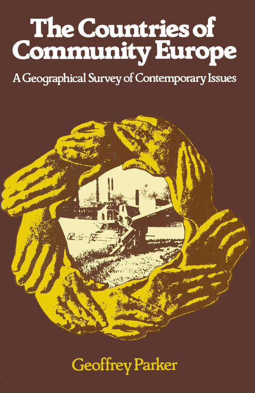 Book cover of Countries Of Community Europe: A Geographical Survey Of Contemporary Issues (pdf) (1st ed. 1979)