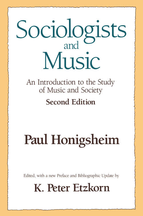Book cover of Sociologists and Music
