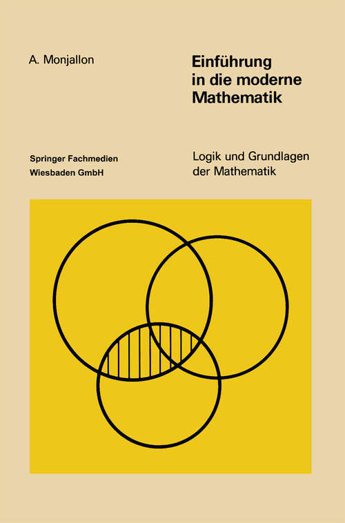 Book cover of Einführung in die moderne Mathematik (2. Aufl. 1971) (Logik und Grundlagen der Mathematik #5)