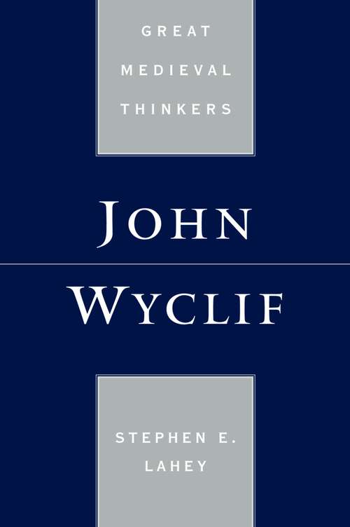 Book cover of John Wyclif (Great Medieval Thinkers)