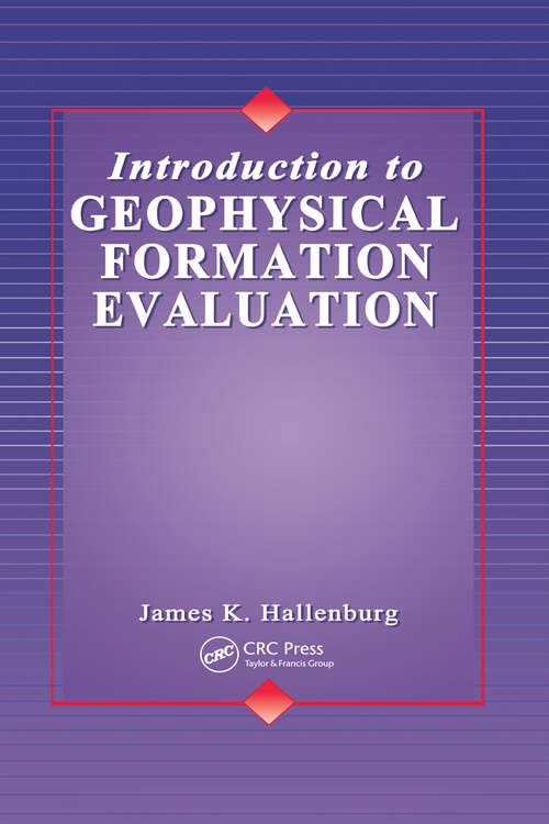 Book cover of Introduction to Geophysical Formation Evaluation