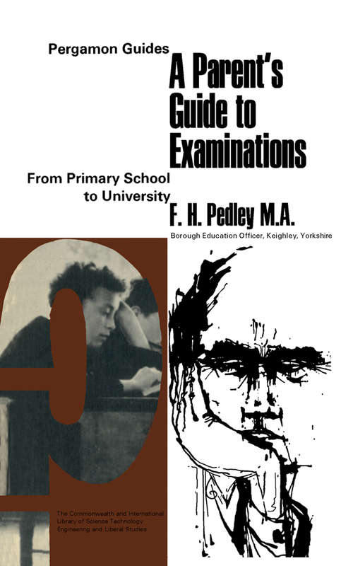 Book cover of A Parent's Guide to Examinations: From Primary School to University