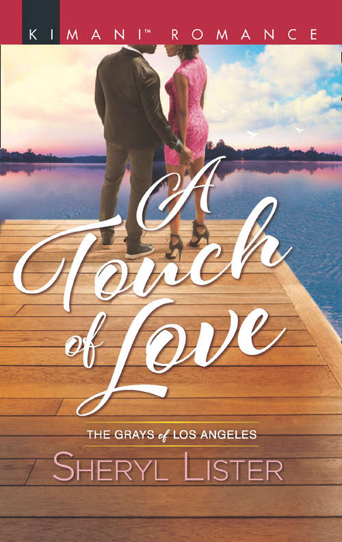 Book cover of A Touch Of Love: Taming Her Billionaire A Touch Of Love Decadent Desire A Tiara Under The Tree (ePub edition) (The Grays of Los Angeles #4)