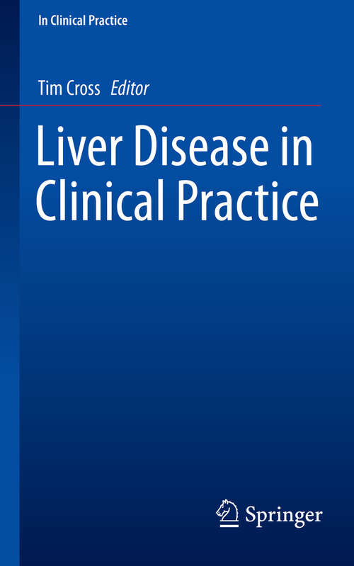 Book cover of Liver Disease in Clinical Practice (In Clinical Practice)