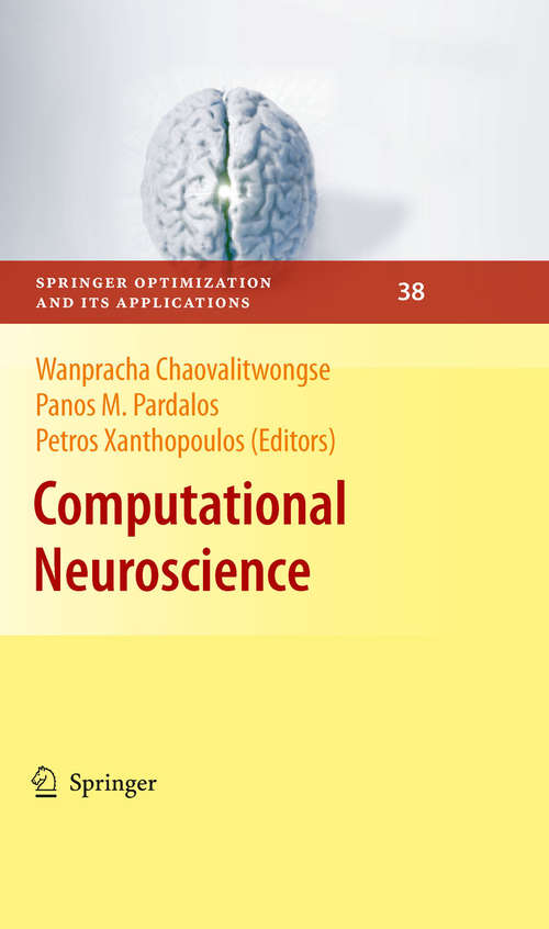 Book cover of Computational Neuroscience (2010) (Springer Optimization and Its Applications #38)