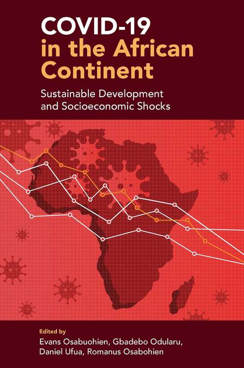 Book cover of COVID-19 in the African Continent: Sustainable Development and Socioeconomic Shocks