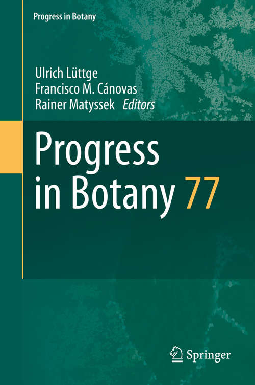 Book cover of Progress in Botany 77 (1st ed. 2016) (Progress in Botany #77)