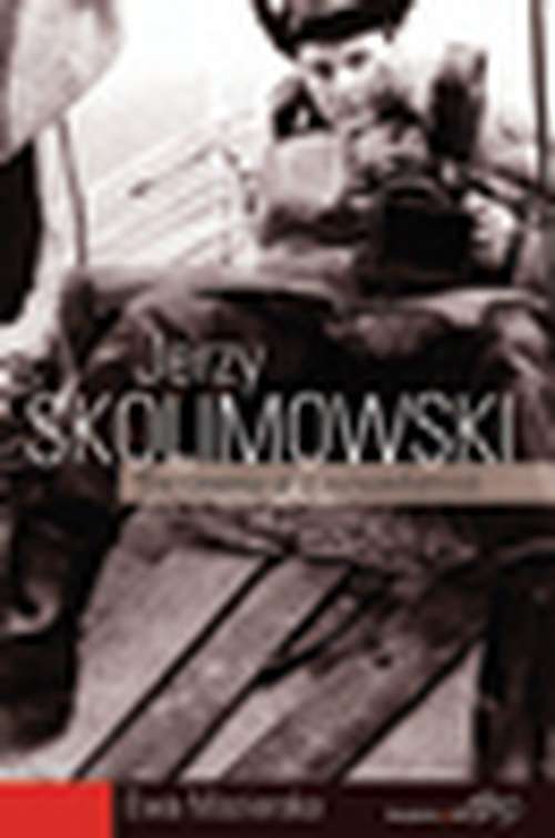 Book cover of Jerzy Skolimowski: The Cinema of a Nonconformist