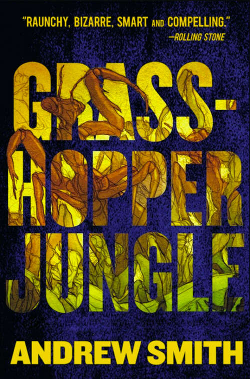 Book cover of Grasshopper Jungle (Grasshopper Jungle Ser.)