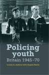 Book cover of Policing youth: Britain, 1945–70 (PDF)