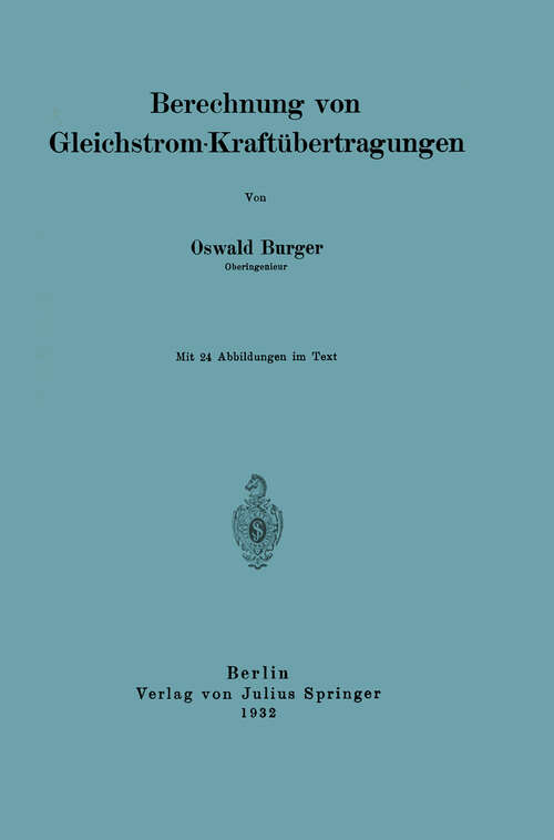 Book cover of Berechnung von Gleichstrom-Kraftübertragungen (1932)
