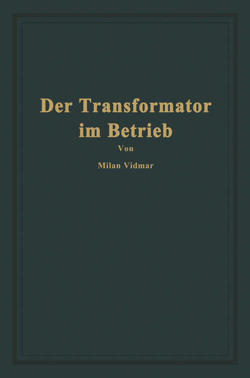 Book cover of Der Transformator im Betrieb (1927)