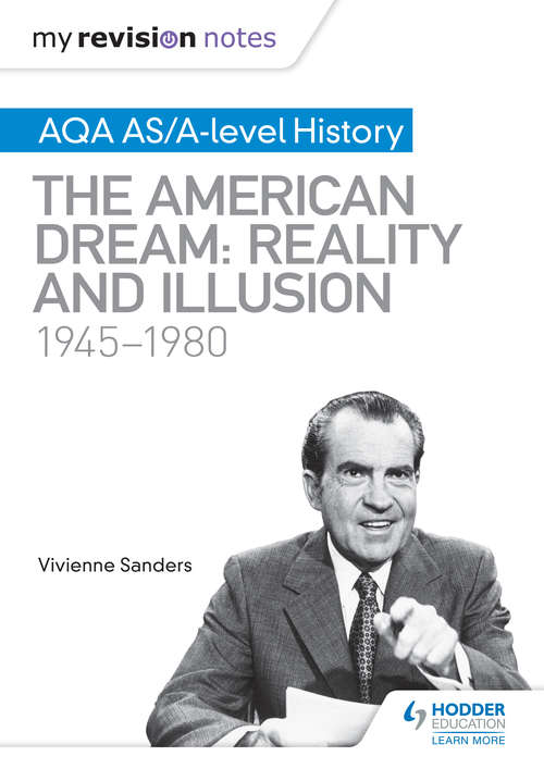 Book cover of My Revision Notes: AQA AS and A Level History: Reality and Illusion, 1945-1980 (PDF)