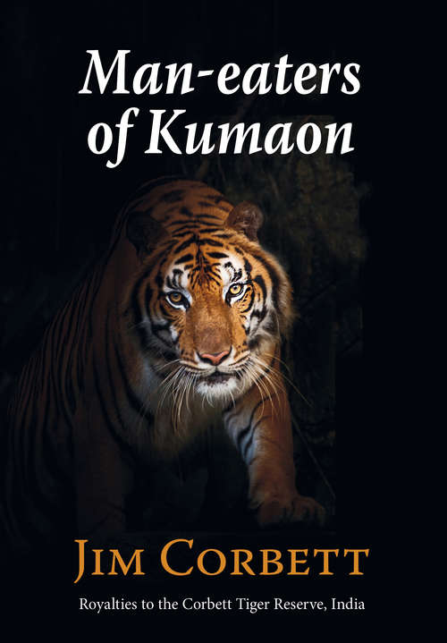 Book cover of Man-eaters of Kumaon (2) (Oxford India Paperbacks Ser.)