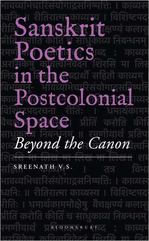 Book cover of Sanskrit Poetics in the Postcolonial Space: Beyond the Canon