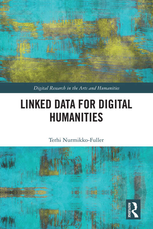Book cover of Linked Data for Digital Humanities (ISSN)