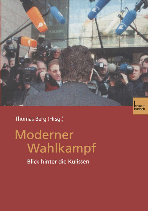 Book cover of Moderner Wahlkampf: Blick hinter die Kulissen (2002)