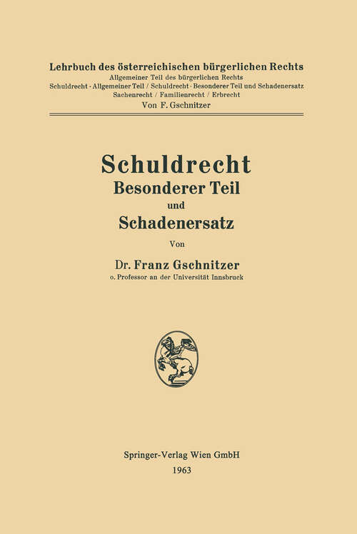 Book cover of Schuldrecht Besonderer Teil und Schadenersatz (1963)