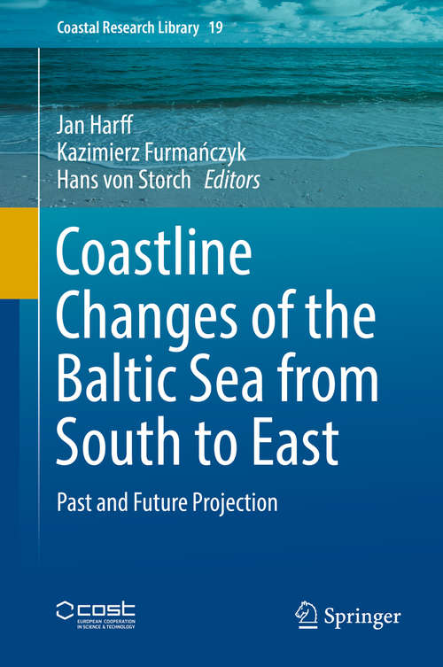 Book cover of Coastline Changes of the Baltic Sea from South to East: Past and Future Projection (Coastal Research Library #19)