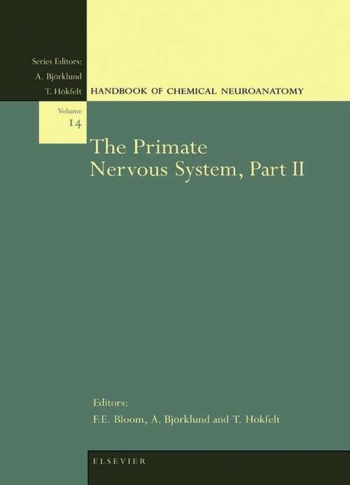 Book cover of The Primate Nervous System, Part II (Handbook of Chemical Neuroanatomy: Volume 14)