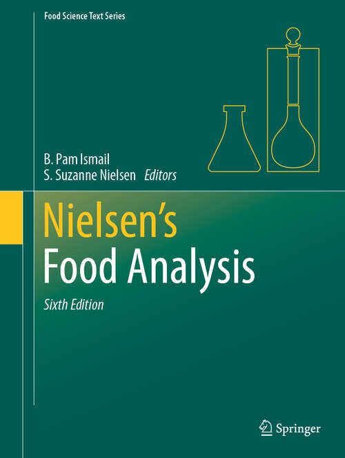 Book cover of Nielsen's Food Analysis (Sixth Edition 2024) (Food Science Text Series)