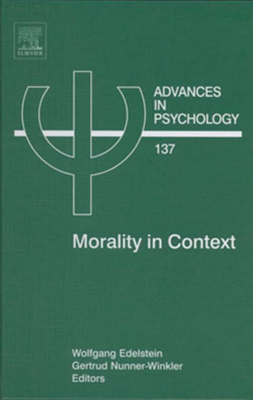 Book cover of Morality in Context (ISSN: Volume 137)