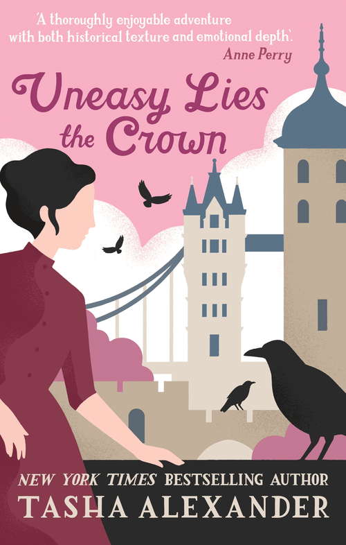 Book cover of Uneasy Lies the Crown: A Lady Emily Mystery (Lady Emily Mysteries Ser. #13)
