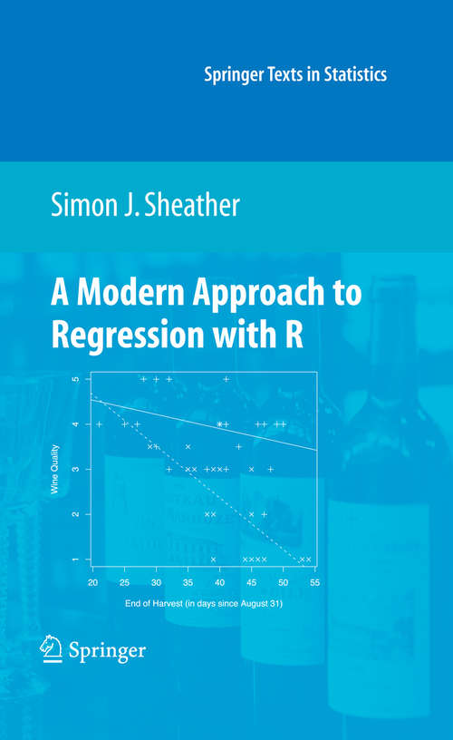 Book cover of A Modern Approach to Regression with R (2009) (Springer Texts in Statistics: Vol. 58)