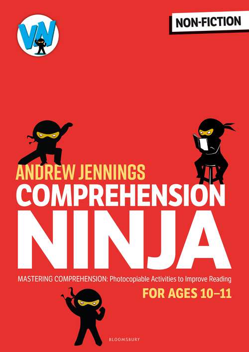 Book cover of Comprehension Ninja for Ages 10-11: Comprehension worksheets for Year 6