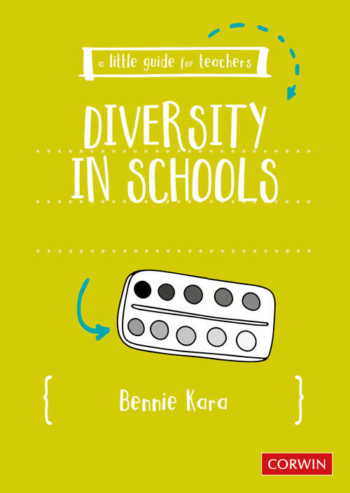 Book cover of A Little Guide for Teachers: Diversity in Schools (A Little Guide for Teachers)