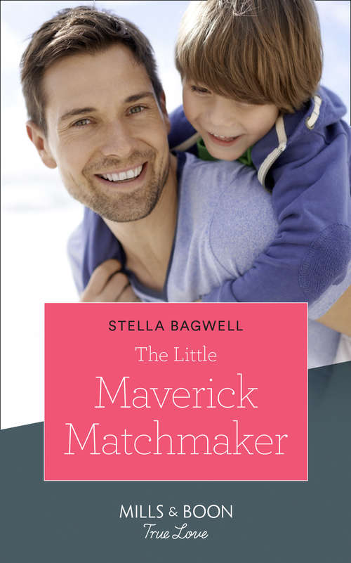 Book cover of The Little Maverick Matchmaker: The Little Maverick Matchmaker Falling For The Wrong Brother How To Be A Blissful Bride (ePub edition) (Montana Mavericks: The Lonelyhearts Ranch #3)
