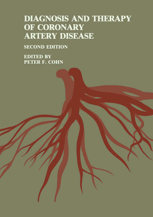 Book cover of Diagnosis and Therapy of Coronary Artery Disease (1985)