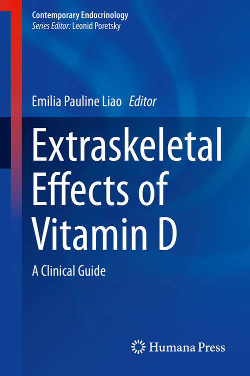 Book cover of Extraskeletal Effects of Vitamin D: A Clinical Guide (Contemporary Endocrinology)