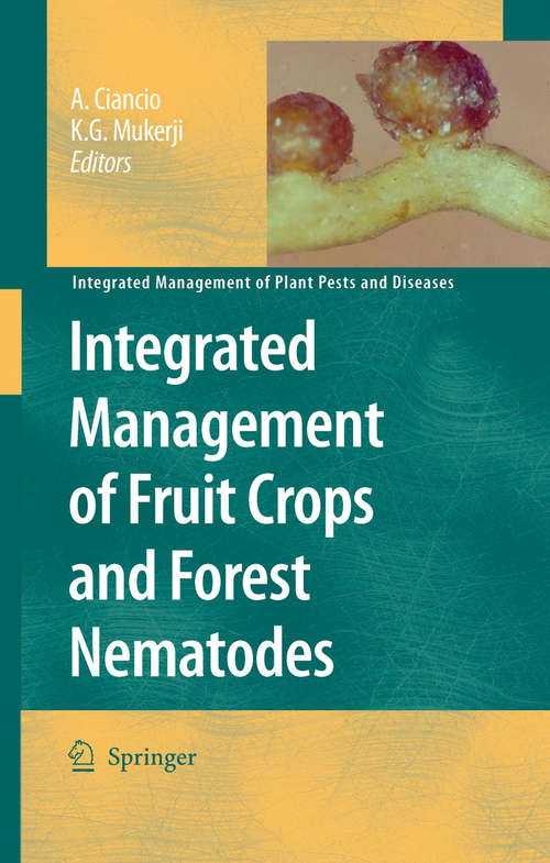 Book cover of Integrated Management of Fruit Crops and Forest Nematodes (2009) (Integrated Management of Plant Pests and Diseases #4)